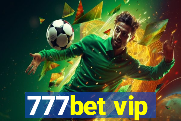 777bet vip